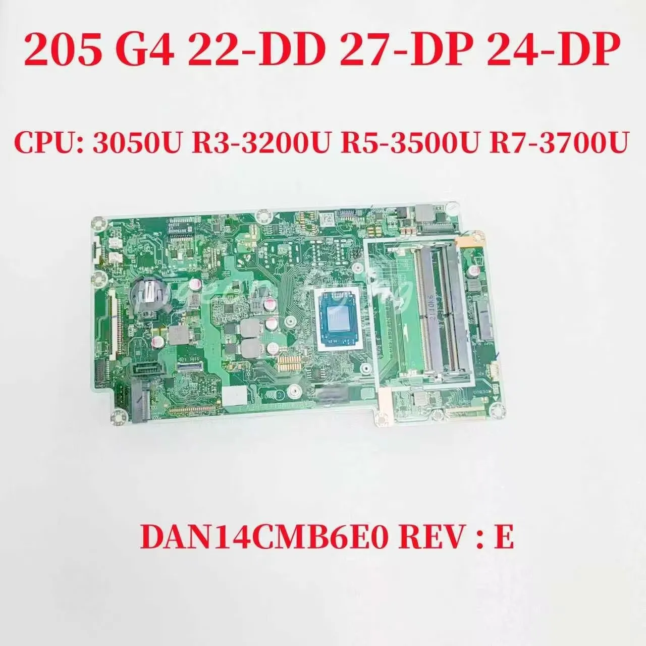 

DAN14CMB6E0 For HP All-In-One 205 G4 22-DD 27-DP 24-DP Laptop Motherboard With 3050U R3-3200 R5-3500 R7-3700 CPU 100% Test OK