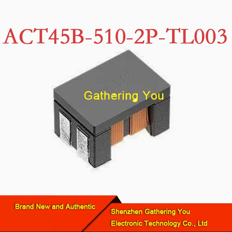 

ACT45B-510-2P-TL003 SMD общего режима дроссель/фильтр совершенно новый аутентичный