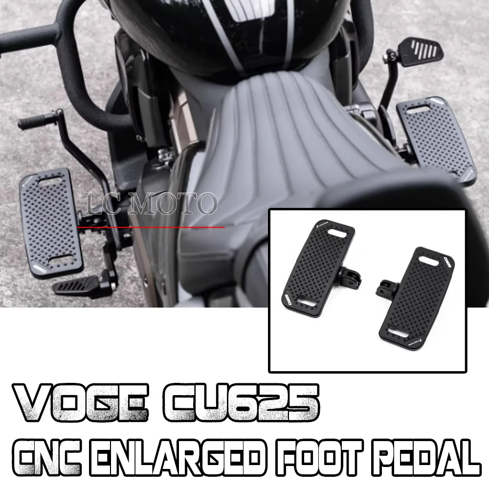 

Motorcycle Modification CNC Enlarged Foot Pedal Anti-slip Footboard Accessories For VOGE CU625 CU 625