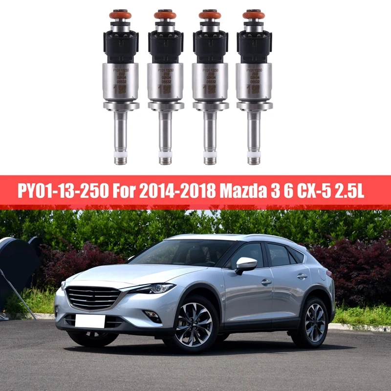 

4 Pcs Fuel Injection Injector PY01-13-250 PY0113250 For 2014-2018 Mazda 3 6 CX-5 2.5L