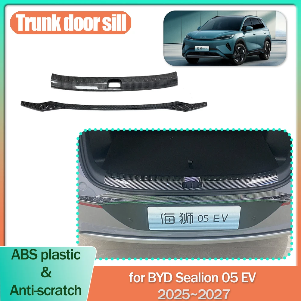 

Car Trunk Door Sill for BYD Sealion 05 EV 2025~2027 2026 ABS Anti-scratch Threshold Guard Plate Trim Strips Part Accessories