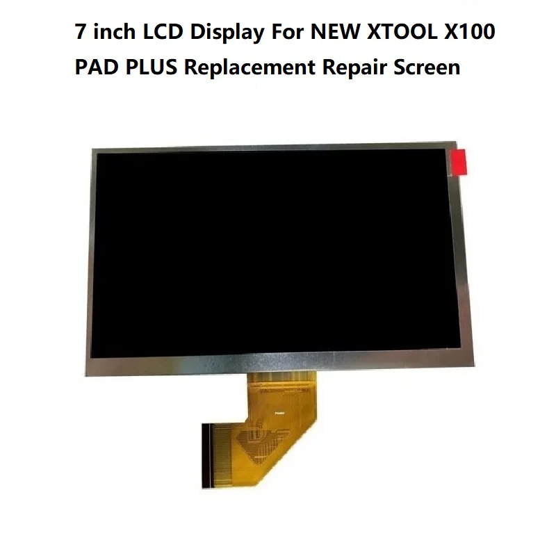 7 inch LCD Display For NEW XTOOL X100 PAD PLUS Replacement Repair Screen