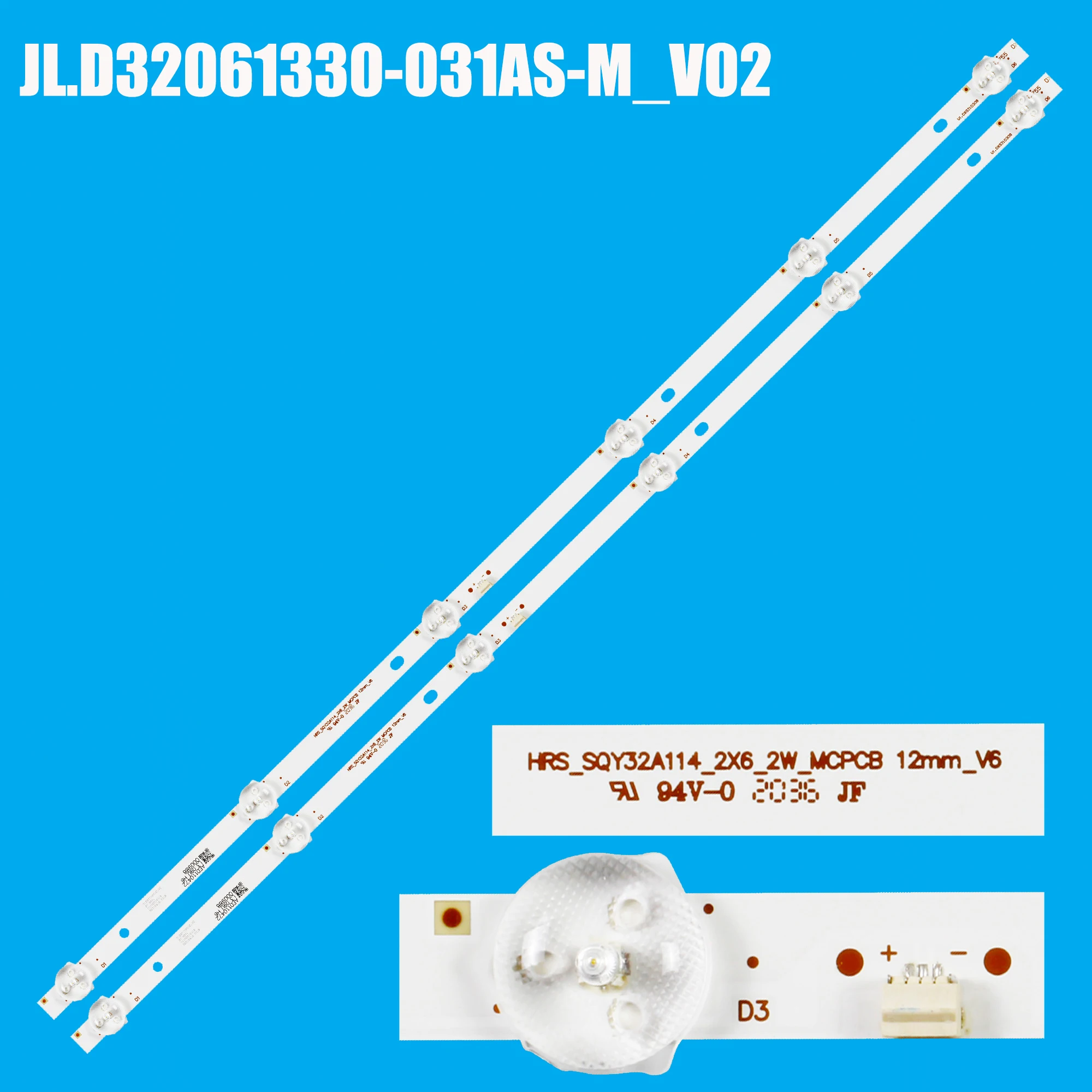 LED TV Backlight TV Strip For HRS SQY32A114 2X6 2W MCPCB JL D32061330 031AS M V02 ECON EX 32HT002B V1T09