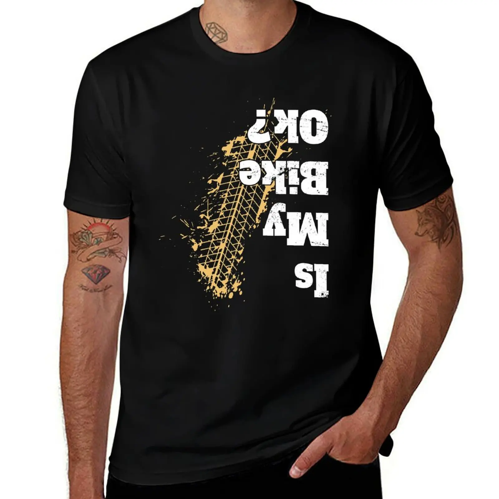 

Is my bike Ok  T-Shirt t shirt man plain t shirt man casual t shirts for man pack white T-Shirt