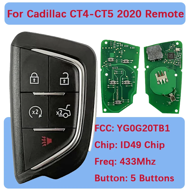 

CN030009 Aftermarket 5 Buttons Smart Remote Key 49 Chip 433Mhz FCC ID YG0G20TB1 P/N 13538860 433MHZ For Cadillac CT4-CT5 2020+