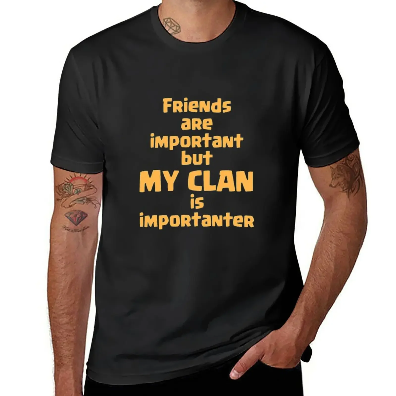 

friends-are-important-but-my-clan-is-importanter T-Shirt for a boy blacks vintage clothes summer tops mens champion t shirts