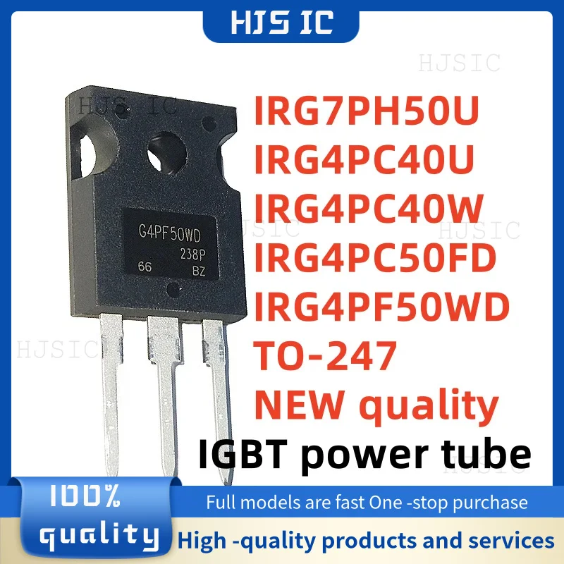 5 uds nuevo IRG4PC50FD G4PC50FD IRG4PC40W G4PC40W IRG7PH50U G7PH50U IRG4PF50WD G4PF50WD IRG4PC40U G4PC40U TO-247 IGBT tubo de alimentación