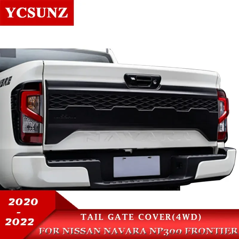 Tail Gate Nudge Upper Cover For Nissan Navara NP300 2020 2021 2022 4WD Frontier Double Cab Tailgate Pannel Exterior Parts