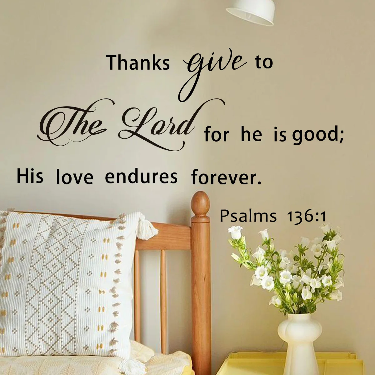 Blessing English letter of “thanks give to the loid for he is good , his love endures forever ”text  wall stickers decoration