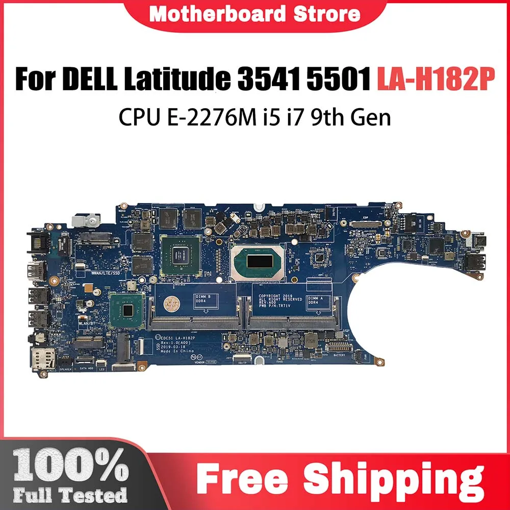 

LA-H182P Mainboard For DELL Latitude 3541 5501 Laptop Motherboard P620/MX150 2G 4G 0PGNF9 04RMN5 0P8C39 CPU E-2276M i5 i7 9th