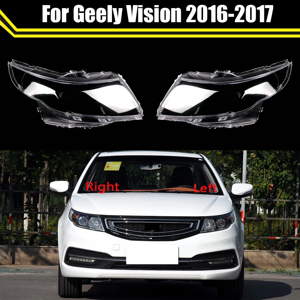 

For Geely Vision 2016 2017 Car Front Clear Lens Headlamp Lampshade Auto Lamp Shell Lights Housing Lampcover Headlight Caps