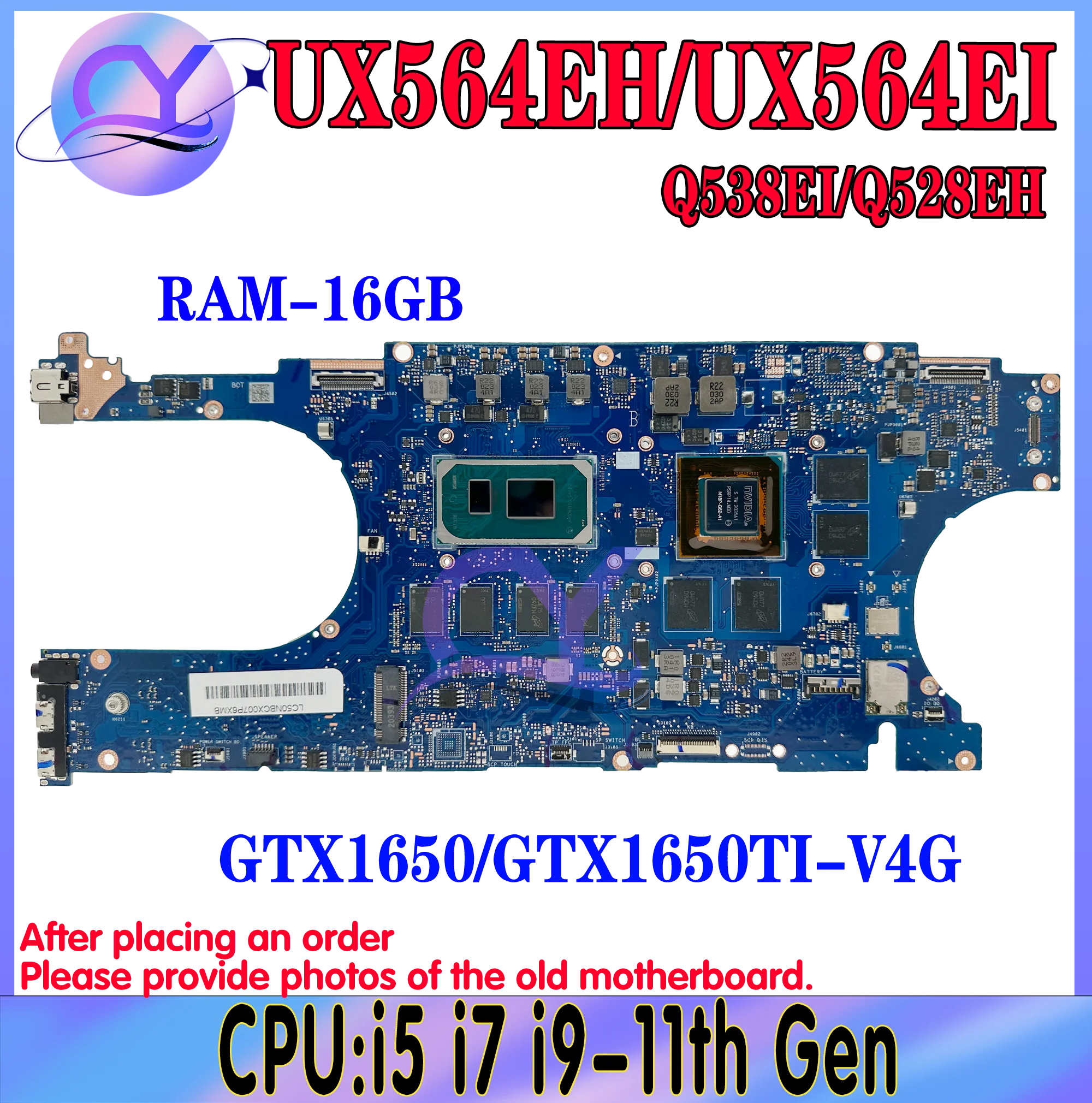 

UX564EH Laptop Mainboard For ASUS UX564EI UX564PH Q538EI Q528EH RX564EI RX564E RX564P Motherboard i7-11th Gen GTX1650/1650Ti