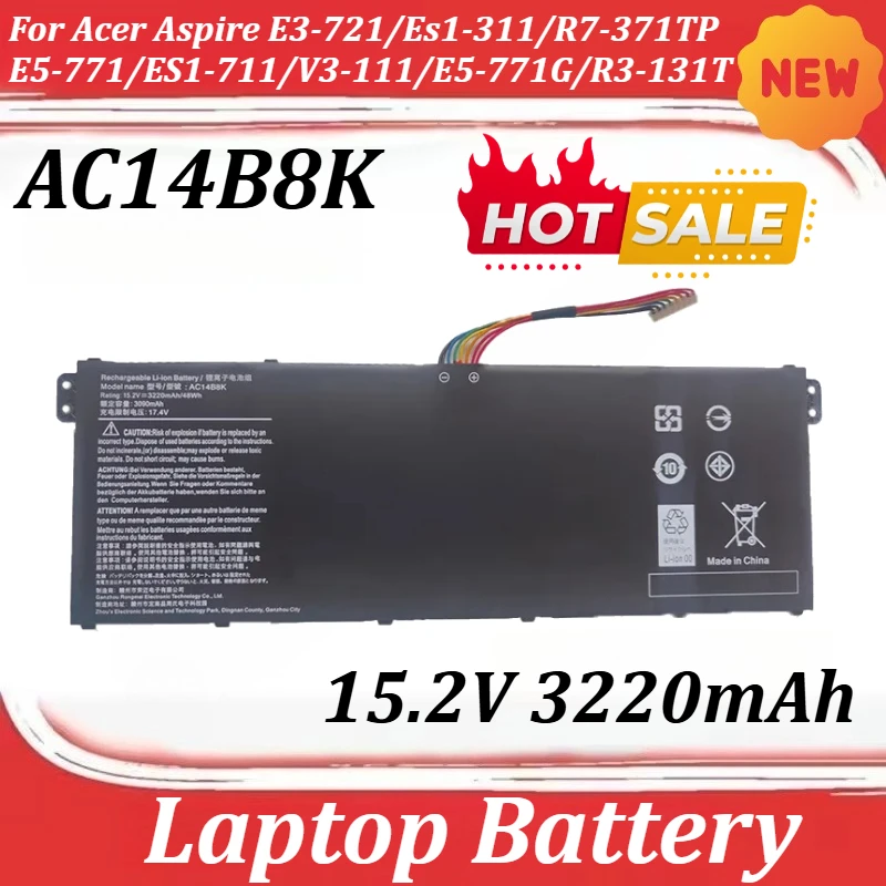 

AC14B8K 15.2V 3220mAh for Acer Aspire E3-721/Es1-311/R7-371TP/E5-771/ES1-711/V3-111/E5-771G/R3-131T Laptop Batteries