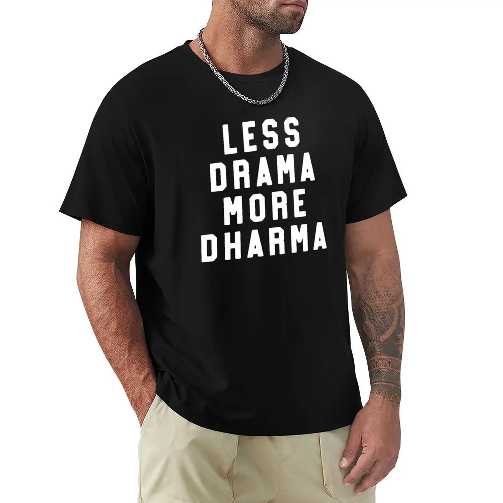 

Less Drama More Dharma Funny Yoga T-Shirt quick-drying anime shirts graphic Short sleeve tee shirts men