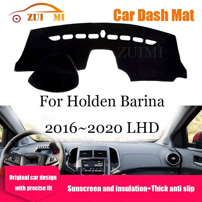 

ZUIMI Dashboard Cover Dash Mat Dashmat For Holden Barina 2016~2020 LHD RHD Dash Board Cover Pad Sun Shade Sunscreen Dustproof