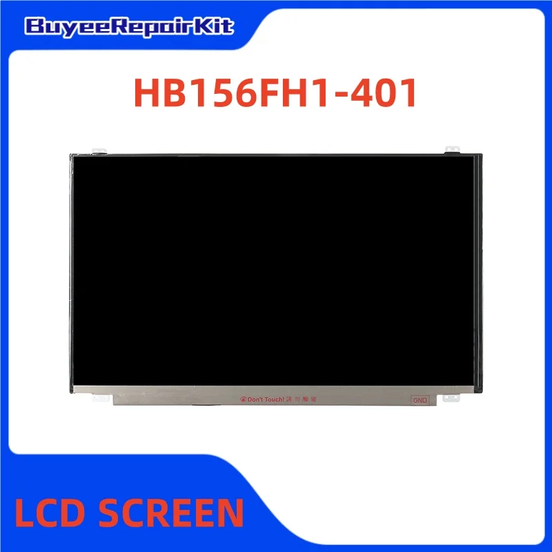 

Original 15.6 Inch HB156FH1-401 LCD Display Screen 1920x1080 FHD 30pins 100% Tested Works Well