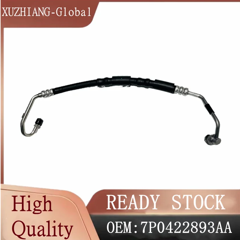 

Brand New LHD Steering Gear Power High Pressure Oil Hose Line Pipe 7P0422893R 7P0422893AA For VW Touareg 3.0 Petrol 2011-2018