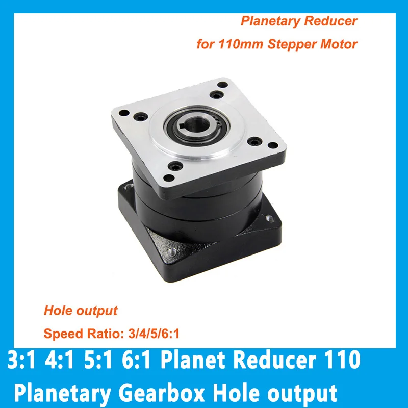 3:1 4:1 5:1 6:1 Planet Reducer 110 Planetary Gearbox Hole output for 110mm Stepper Motor Nema42