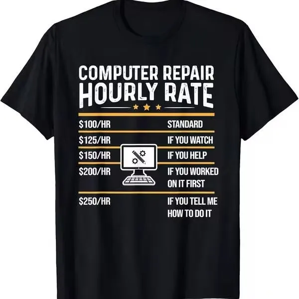 Computer Repair Hourly Rate Tee Computer Repair Mens T-Shirt Camisetas