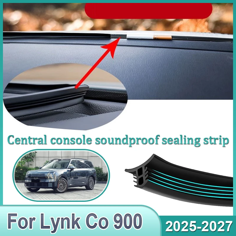Car Center Console Gap Sealing Strip For Lynk Co 900 2025 2026 2027 Filling Rubber Strips Sound Insulation Auto Accessories