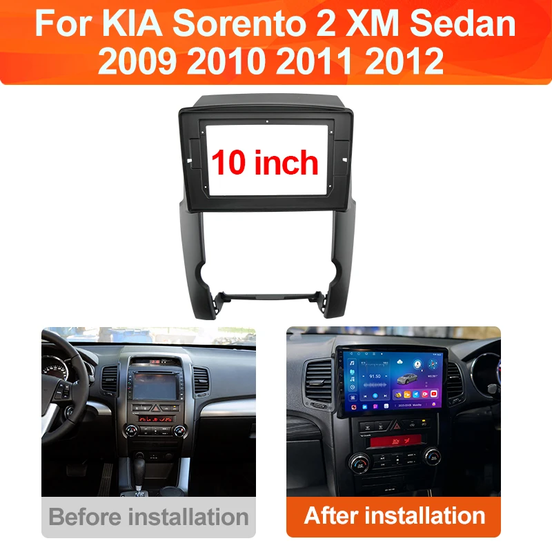 10 inch Car Fascia For KIA Sorento 2 XM Sedan 2009 2010 2011 2012 Frame Adapter Stereo Radio Audio Head Unit Harness Panel Kit