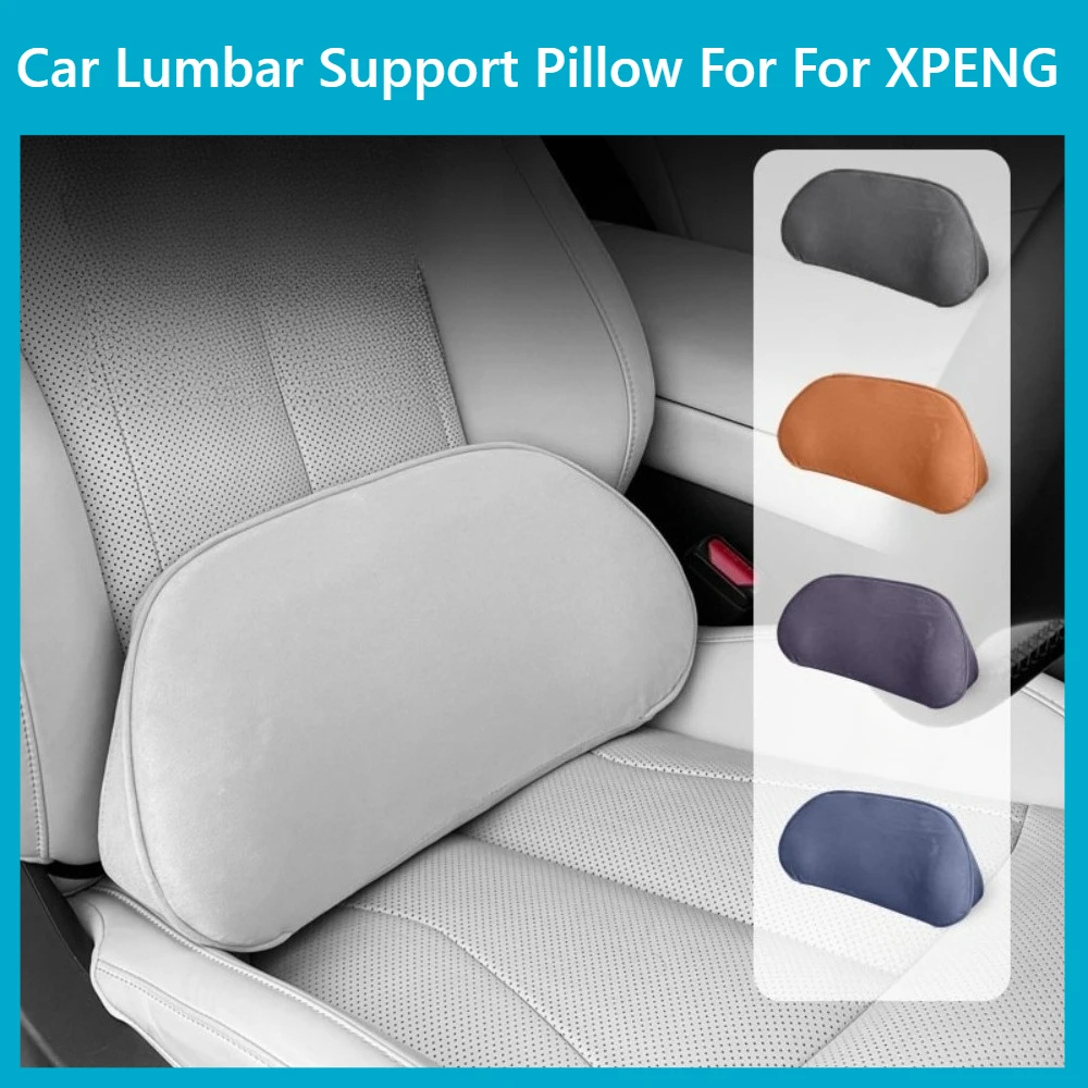 For XPENG G6 G7 G9 P7 Car Lumbar Support Pillow Suede Soft Comfortable Suitable for All Seasons Car Interior Accessories