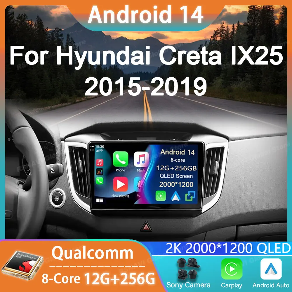 

Car Radio Android 14 For Hyundai Creta IX25 2015 2016 2017 2018 2019 Wireless Carplay Auto Multimedia Video Player Navi GPS WIFI