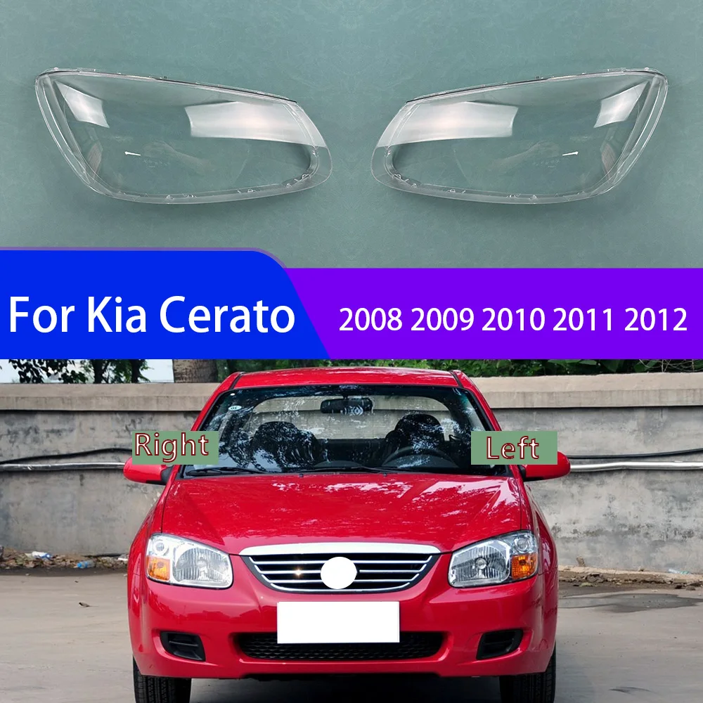 

For Kia Cerato 2008 2009 2010 2011 2012 Front Headlamp Cover Transparent Lampshade Headlight Shell Lamp Shade Plexiglass