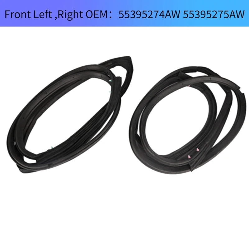 Front Door Weatherstrip Seal LH RH Kit For Jeep Wrangler 2007-2018 55395274AW 55395275AW Replacement