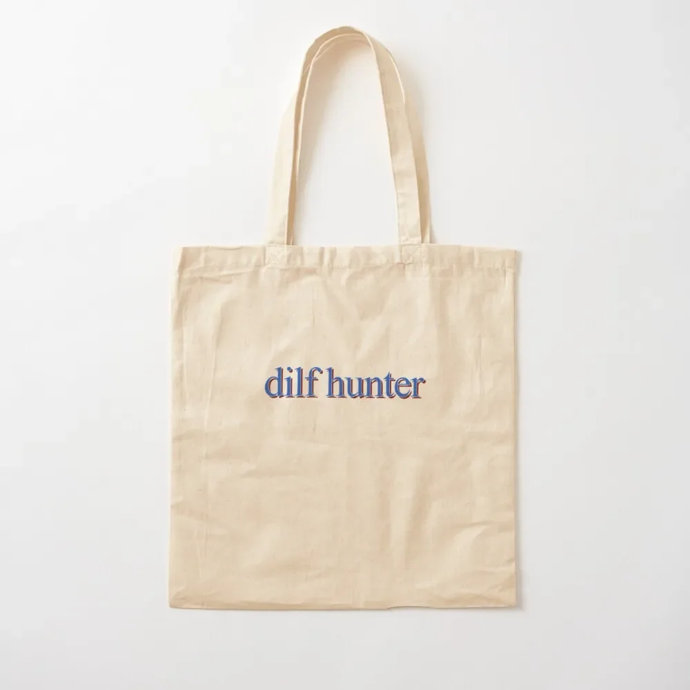 

DILF HUNTER BLUE WORD ART Tote Bag Women's beach bags tote bag women Tote Bag