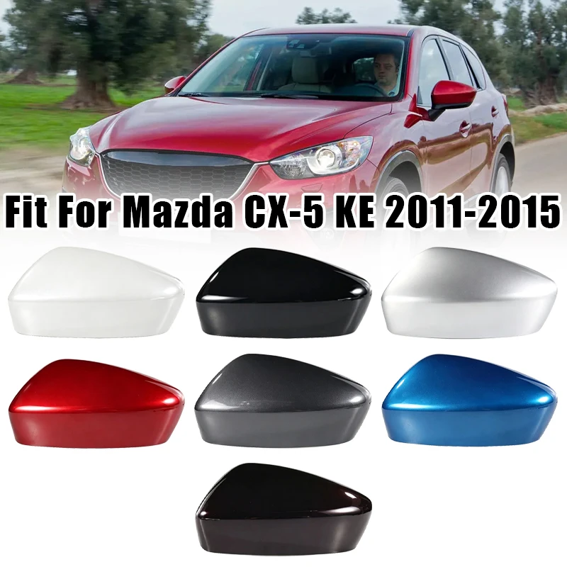 Car Accessories Cover Mirror Rearview Mirror Housing For LMazda CX-5 2011 2012 2013 2014 2015 Replace Mirror Housing