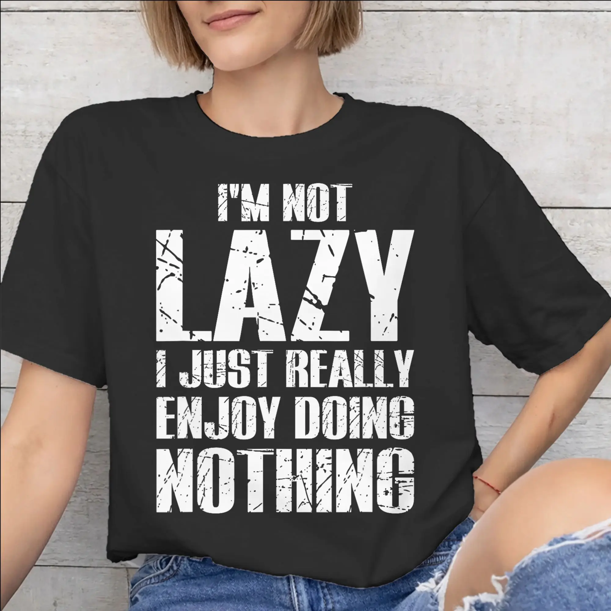 I'm Not Lazy I Just Really Enjoy Doing Nothing Merch Men Women T Shirts Pure Cotton Tee Graphic Printed  T-shirt Clothing