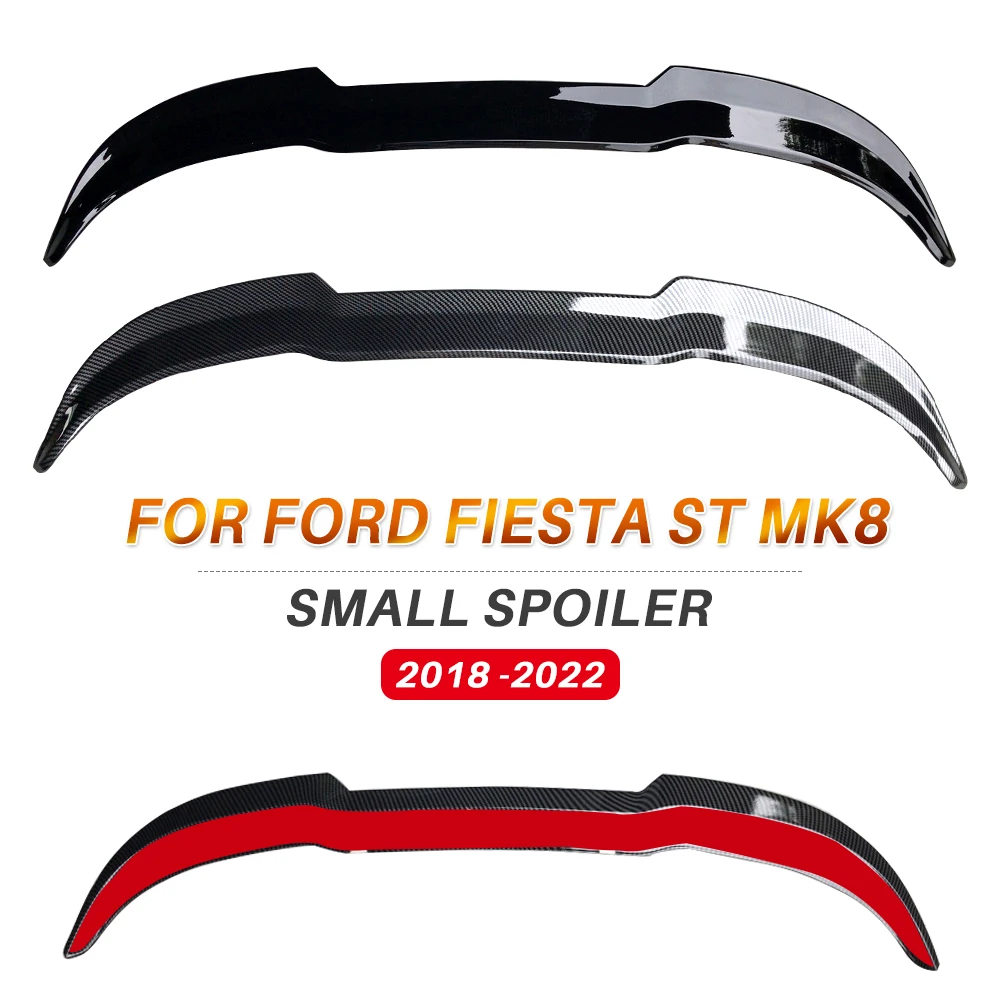 Spoiler For Ford Fiesta MK8 8.5 ST Rear Extension Small Wing Tail ABS Gloss Black Carbon Style Car Accessories 2018 2020 2022