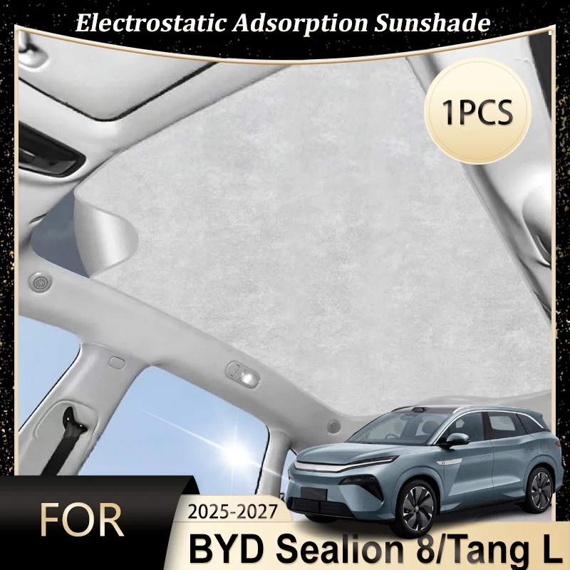 

Солнцезащитный козырек на люк для BYD Sealion 8, автомобильные аксессуары Tang L 2025 2026, электростатическая адсорбция, солнцезащитные чехлы для люка