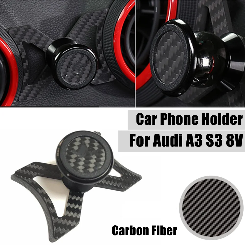 Car Phone Holder For Audi A3 S3 8V Real Carbon Fiber Air Vent Mount Bracket GPS Stand 360 Degree Rotatable Support Mobile 