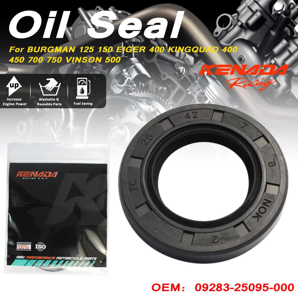 

09283-25095-000 For BURGMAN 125 150 EIGER 400 KINGQUAD 400 450 700 750 VINSON 500 Oil Seal