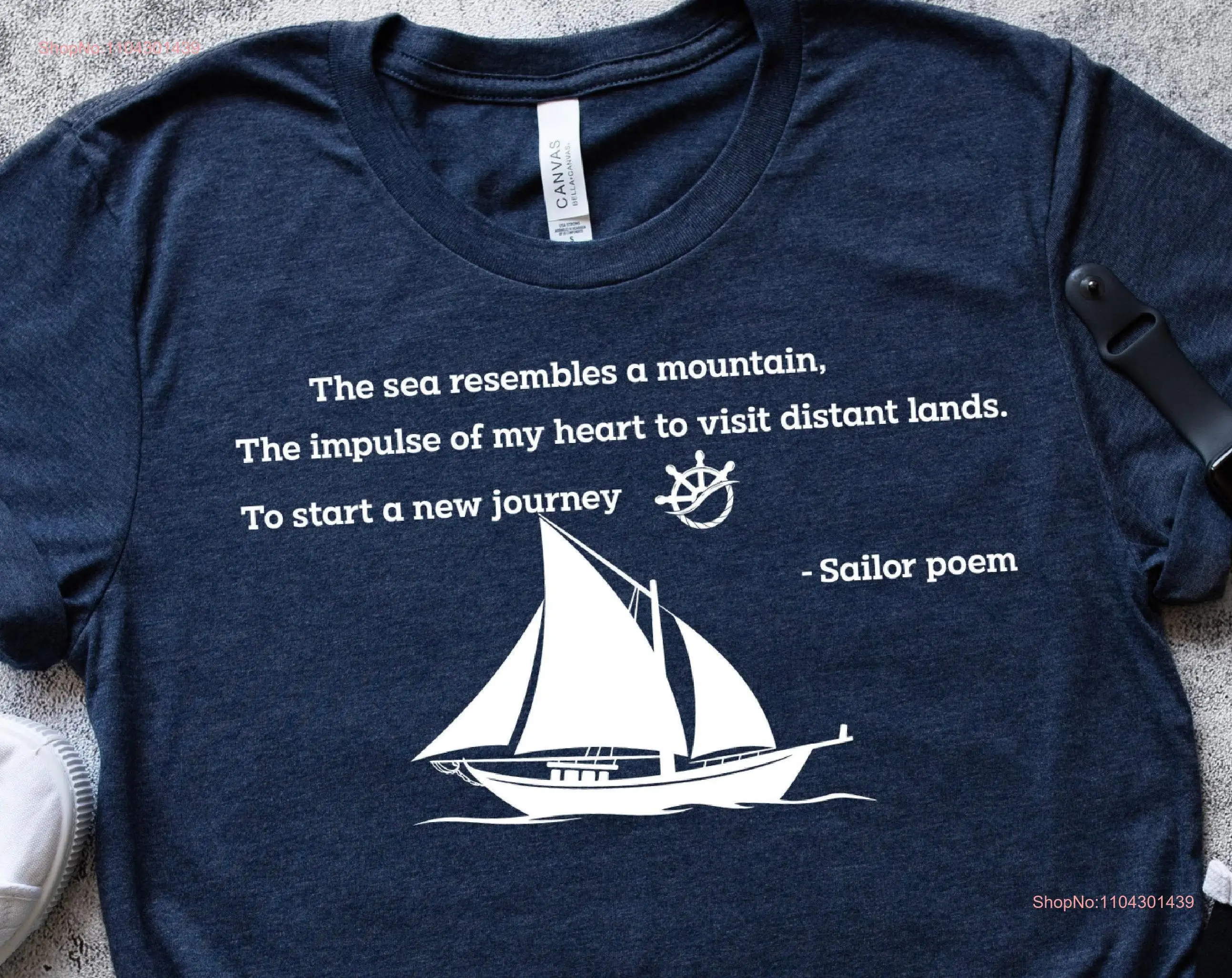 Sailor Poem Quote T Shirt Navy Sailing New adventures Literary  long or short sleeves