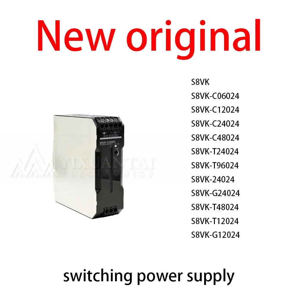 

1Pcs/Lot New original S8VK S8VK-C06024 S8VK-C12024 S8VK-C24024 S8VK-C48024 S8VK-T24024 S8VK-T96024 S8VK-24024 S8VK-G24024 S8VK-T