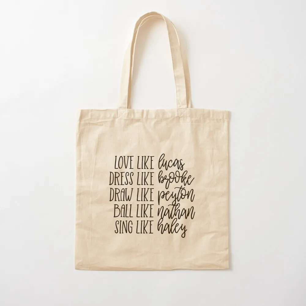 Live Like One Tree Hill Tote Bag Women's shopping bag bag luxury women bags woman 2025