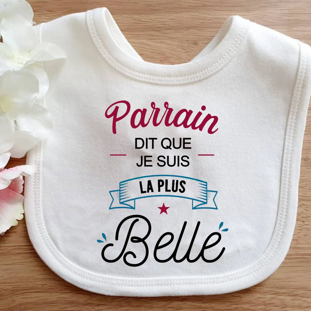 Godfather Says I\'m The Prettiest France Newborn Proverb Print Saliva Towel Infant Outfits Bib Best Gift Boy&Girl Bib Keepsake