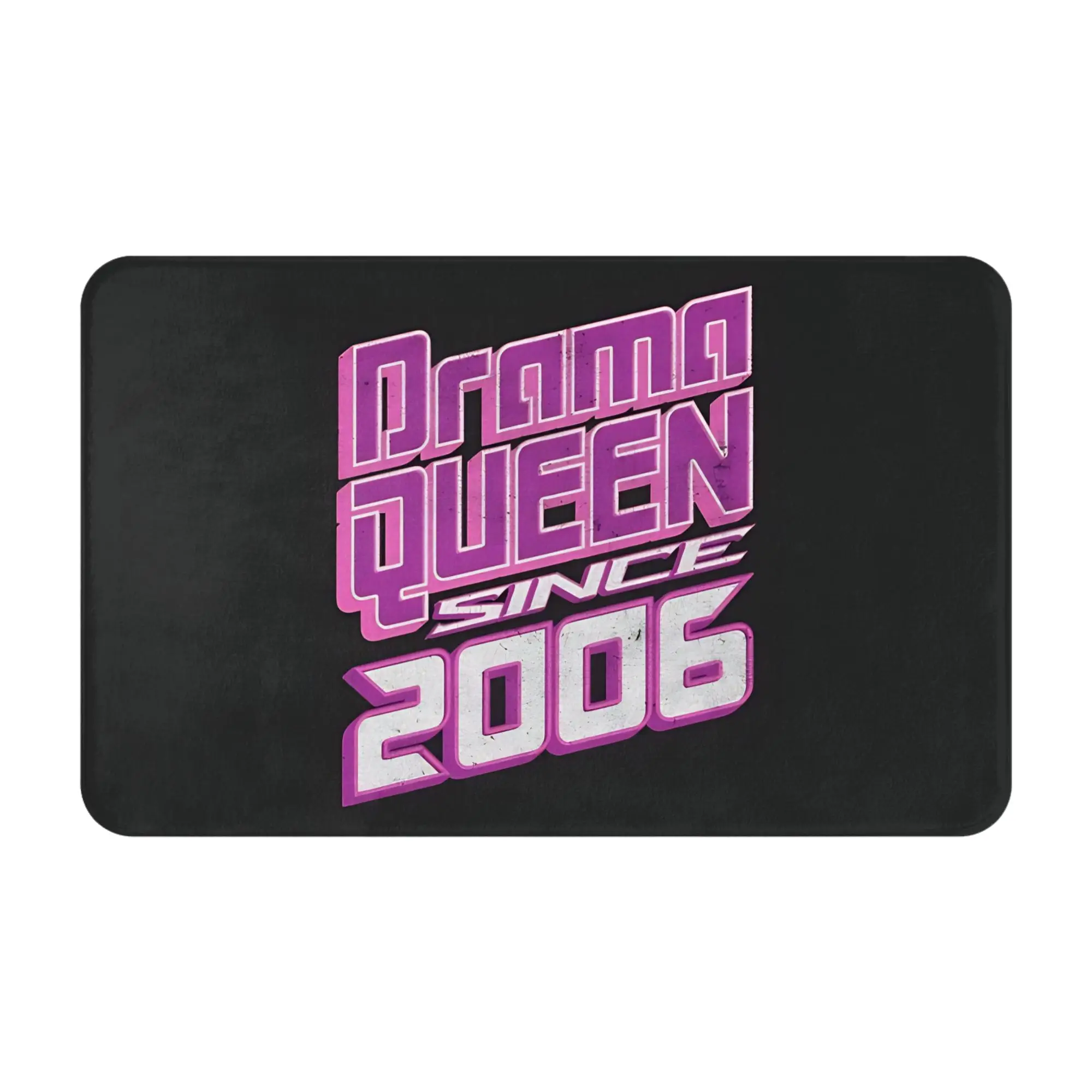 Drama Queen Since 2006  Decorations Bedroom Mat 20th Birthday Doormat Living Room Carpet Outdoor Rug Home Decoration