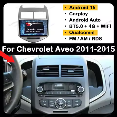 Android 15 Car Radio For Chevrolet Aveo 2 Sonic T300 2011 - 2015 Qualcomm BT 2DIN 4G WIFI Multimedia Video Player Head Unit QLED