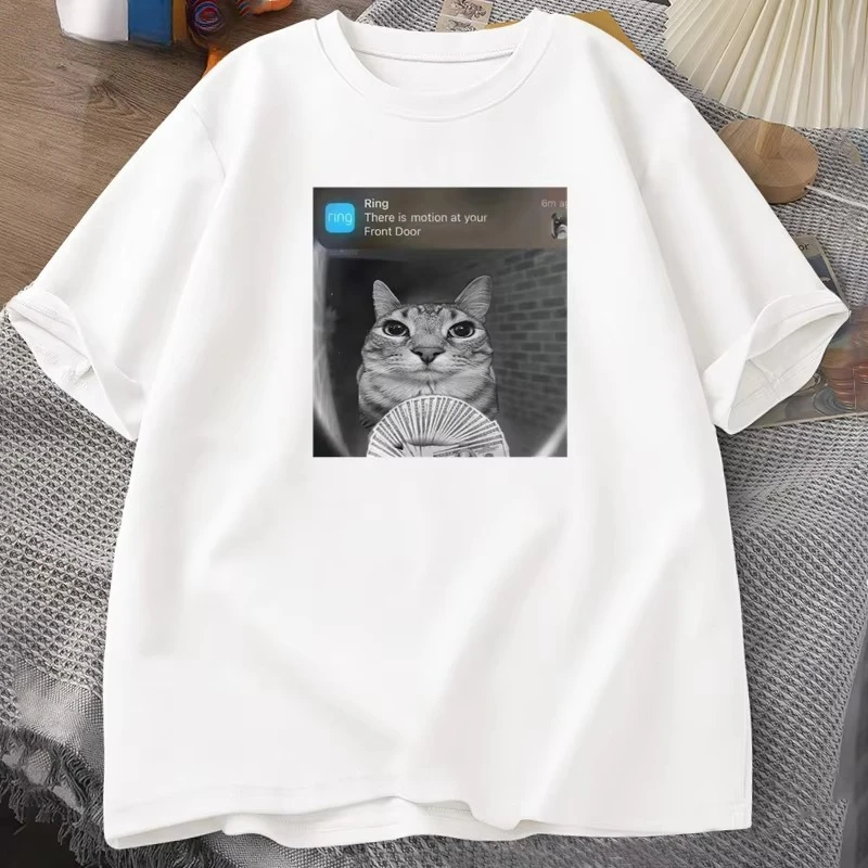 There Is Motion At Your Front Door Funny Cat Meme T-shirts Parody Tees Casual Cotton Short Sleeve Printed Tshirts Women Clothes