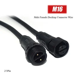 Waterproof M16 Connector Wire with Tail IP68 Outdoor LED Light Docking Plug M16 2Pin 3 Pin Male Female Power Extension Cord
