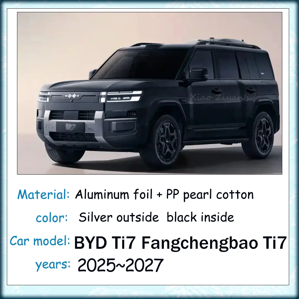 

For BYD Ti7 Fangchengbao Ti7 2025~2027 2026 Car Skylight Sunshade Side Window Windshield Sun Shade Protection Accessories
