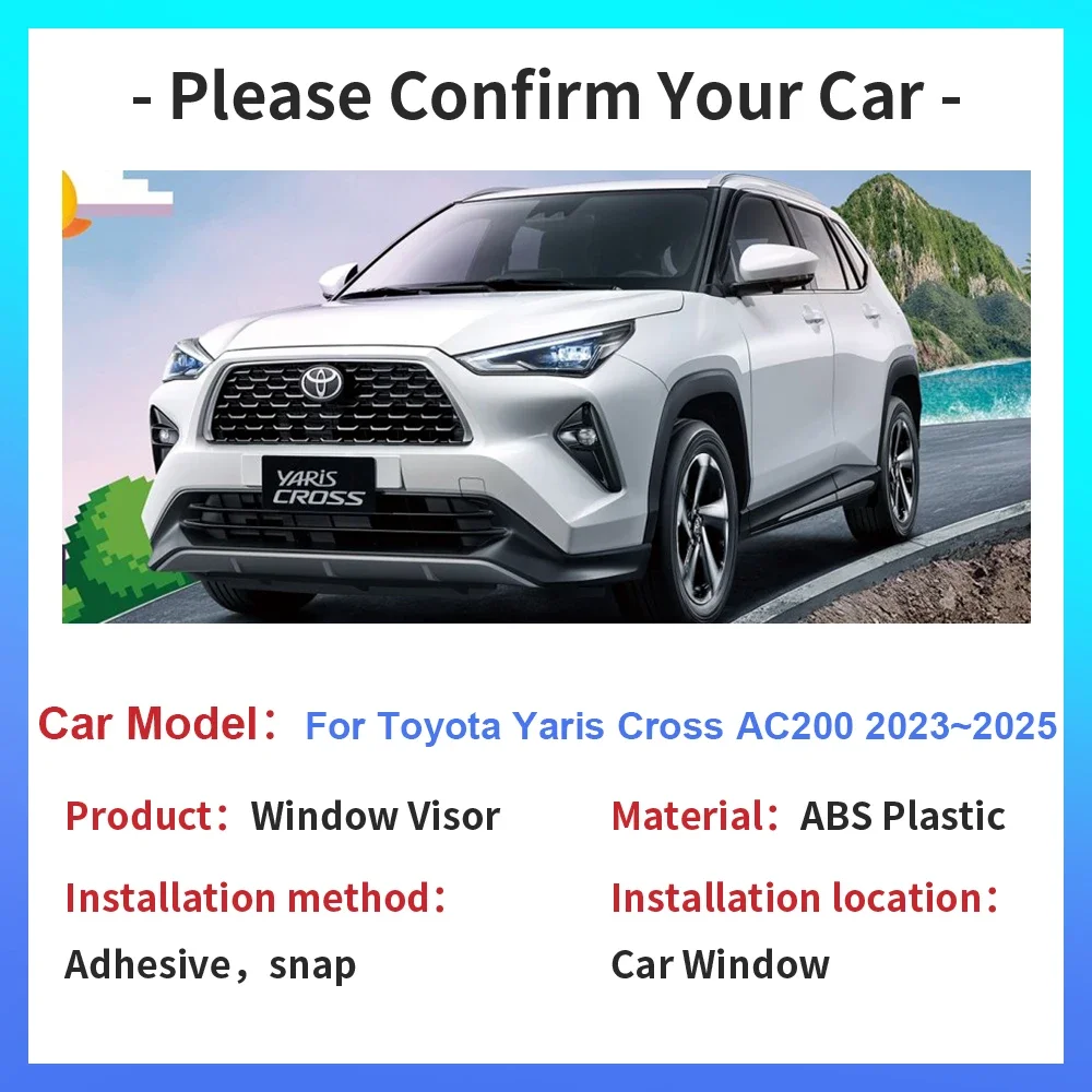 For Toyota Yaris Cross AC200 GR 2023 2024 2025 Car Window Visor Side Vent Smoke Covers Sun Rain Guard Awnings Shelter Accessorie