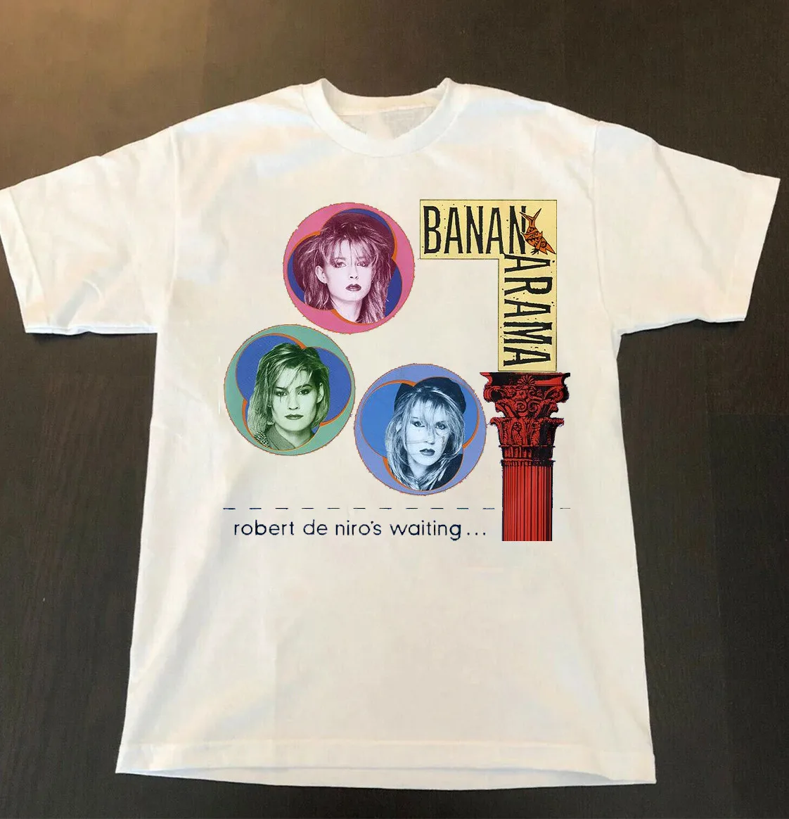 Bananarama Robert De Niro's Waiting Unisex Short Tee Cotton Shirt S-5XL BO422