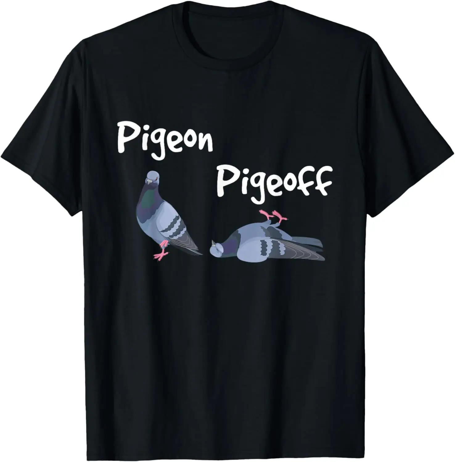 Pigeon Pigeoff Funny Bird Lover Graphic Tee Breathable Crew Neck T-Shirt for Men Pure Top Tee Shirt Unisex 2026 New Summer