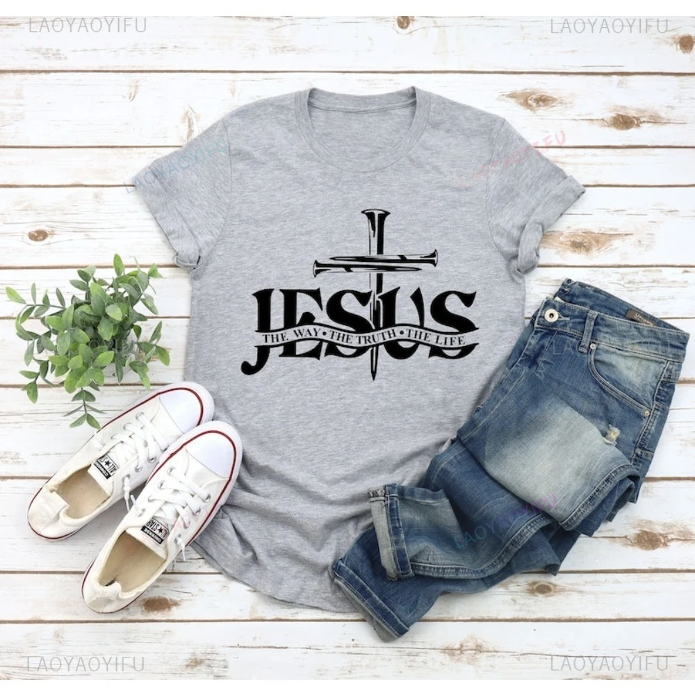 

The Way The Truth The Life Jesus Religious Christian T Shirt Christianity Faith Crucifix Graphic Printed T-shirt Casual Tees