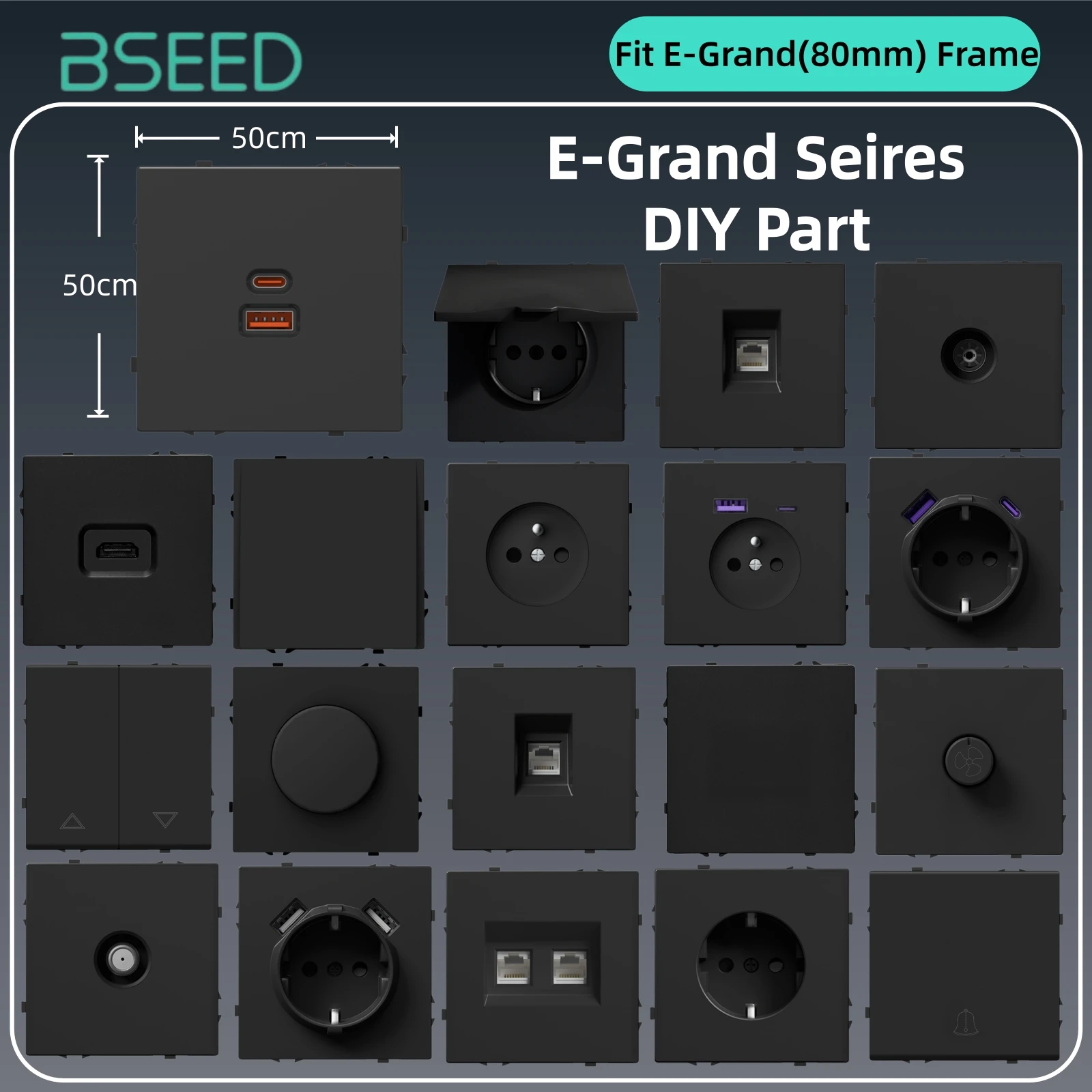 BSEED E Grand Seires 50*50mm Curtain Dimmer Switch TV/ST/CAT6/TEL DIY Part EU Power Sockets USB Type-c Ports DIY Function Parts